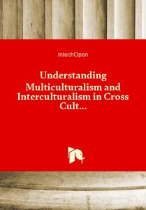 Cover of the book Understanding Multiculturalism and Interculturalism in Cross Cultures